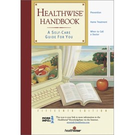 Healthwise Handbook: A Self-Care Guide for You, 15th Edition