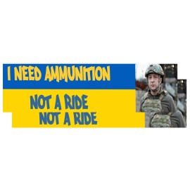Gilbin 2 Pack I Need Ammunition, Not A Ride Ukraine President Zelensky Bumper Stickers,