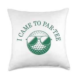 Funny Golf I Came to Par-Tee Golf Ball Golfer Golfing Green Throw Pillow