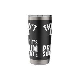 This Aint Dirt Its Premium Substrate Tarantula Bird Spider Stainless Steel Insulated Tumbler