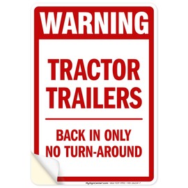 Warning Tractor Trailer Back In Only No Turn Around Sign, 10x7 Inches, 4 Mil Vinyl Decal Stickers Weather Resistant, Made in USA by My Sign Center