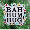 Bah Humbug Scrooge Christmas Ornament (B26)