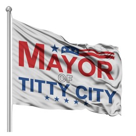 Mayor Of Titty City Flag 3x5 Feet Polyester Flag Banner Fraternities Parties Dorm Room Decor Banner Party