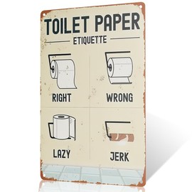 Toilet Paper Etiquette Metal Sign, 12 x 8 inches