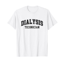 Dialysis Technician Dialysis Tech Dialysis Squad T-Shirt