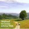 Wohlauf in Gottes Schöne Welt