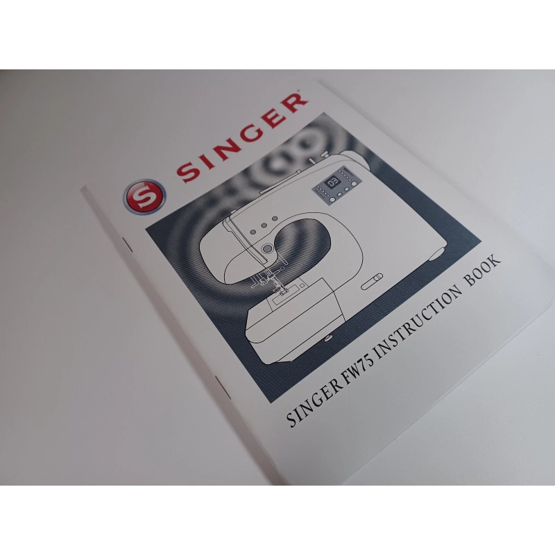 Singer FW75 Instruction Manual for Sewing Machine (reproduction)