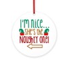 CafePress Im Nice She's Naughty Elf Hat Round 4" MDF