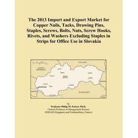 The 2013 Import and Export Market for Copper Nails, Tacks, Drawing Pins, Staples, Screws, Bolts, Nuts, Screw Hooks, Rivets, and Washers Excluding Staples in Strips for Office Use in Slovakia