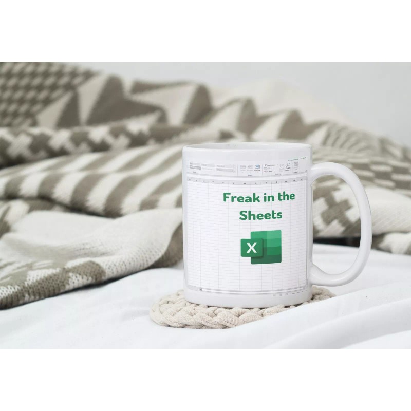 Funny FREAK IN SHEETS MUG FUNNY SPREADSHEET GIFT IDEA FOR