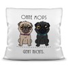 Pug Cushion with Saying Ohne Mops geht Nichts - Cushion