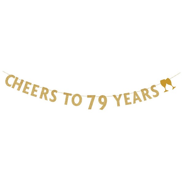 MAGJUCHE Gold glitter Cheers to 79 years banner,79th birthday party decorations