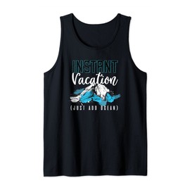 Instant Vacation Just Add Ocean Tank Top
