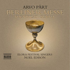 Part: Berliner Messe, Magnificat, Summa