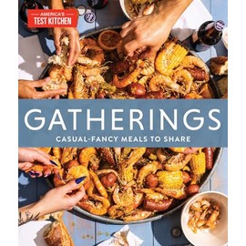 Gatherings: Casual-Fancy Meals to Share