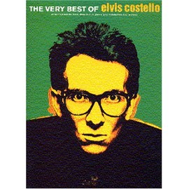 Very Best of Elvis Costello (Piano Vocal Guitar)