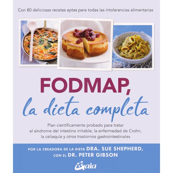 FODMAP, la dieta completa: Plan científicamente probado para tratar el