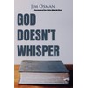 God Doesn't Whisper