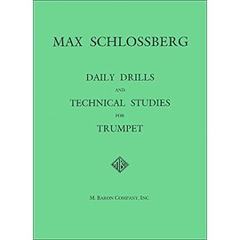 Daily Drills and Technical Studies for Trumpet