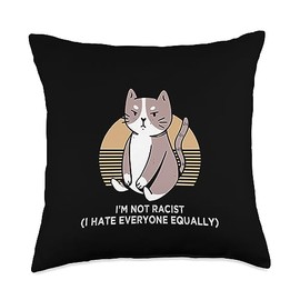 Witty Antisocial Sarcastic Joke Homebody Im Not Racist I Hate Everyone Equally Funny Introvert Humor Throw Pillow, 18x18, Multicolor