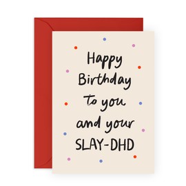 Women's Birthday Card – Slay-DHD – Greeting Gifts for Her, Friends, Bestie, BFF, Sister, Fiance, Girlfriend, In Law, Mum, Cousin, Colleagues, Auntie, Girls Ladies, Family - Comes with Fun Stickers