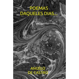POEMAS DAQUELES DIAS...