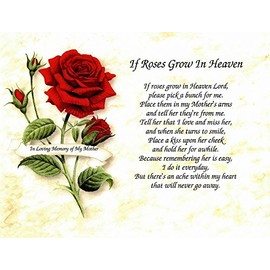 In Memory of Mother "If Roses Grow in Heaven" Memorial Poem For Loss of Mom With Red Rose
