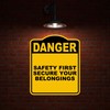 SAFETY FIRST SECURE YOUR BELONGINGS Danger Yellow Black Aluminum Composite