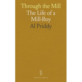 Through the Mill: The Life of a Mill-Boy