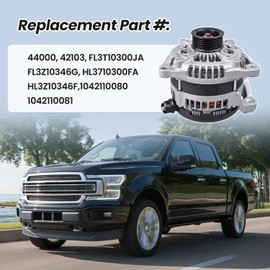 1042110080, 1042110081 New Alternator 240A Compatible with Ford F-150 2015-2020 V8 5.0L, CW 6-Groove Pulley Replace Numbers: 44000, 42103, FL3T10300JA, FL3Z10346G, HL3710300FA, HL3Z10346F