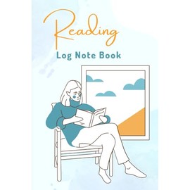 Reading Log Notebook.: Track Your Reading Journey | A Simple and Fun Journal for Book Lovers, Students, and Avid Readers.