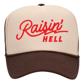 Raisin' Hell Trucker Hat | Vintage Cowboy Cowgirl Western Country Trendy | Premium Mesh Foam Snapback Hat for Men & Women (US, Alpha, One Size, Brown/Tan)