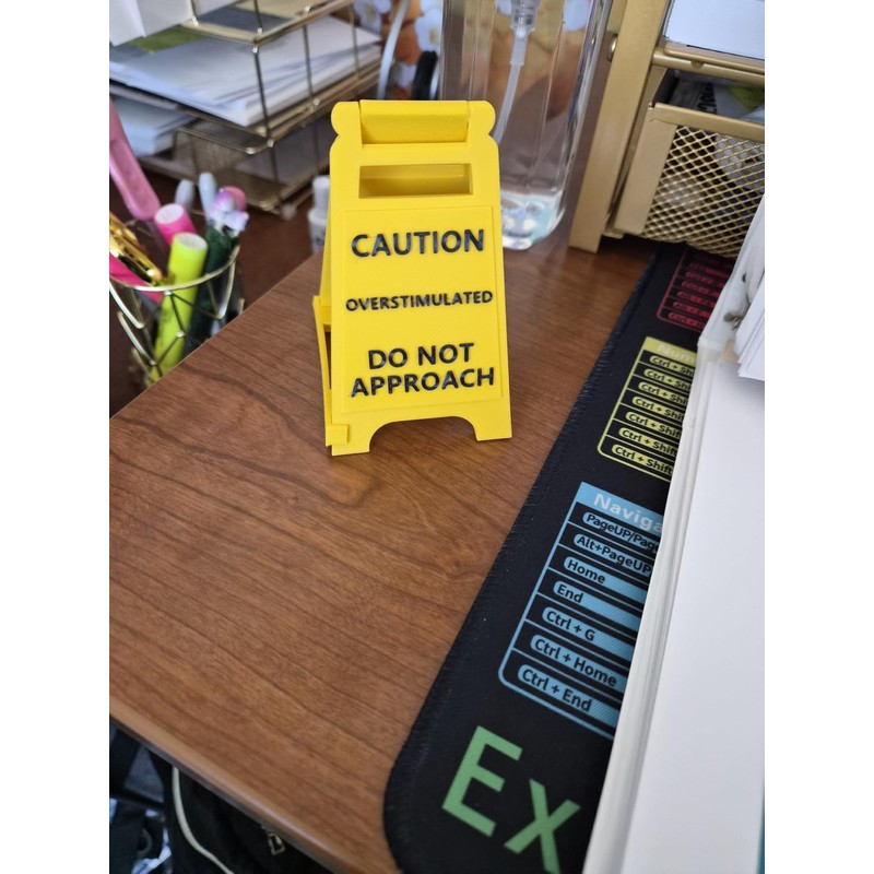 Funny Caution Overstimulated Desk Sign-Office Desk Warning Office Decor Work