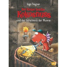 Der kleine Drache Kokosnuss und das Geheimnis der Mumie: Mit Wackelbild-Cover