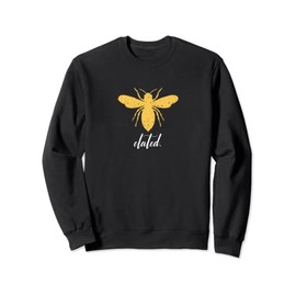 Yellow Bee Elated Motivational Be Elated Sweatshirt