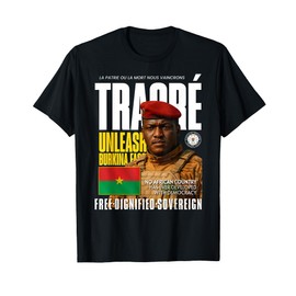 Unleash Burkina Faso Captain Traoré Revolution T-Shirt
