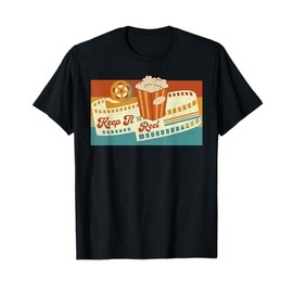 Keep It Reel Movie Theater Film Buff Cinephile Filmmaker 70s T-Shirt