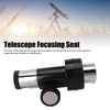 67mm Telescope Focusing Seat Internal Matting Manual Stable Rugged Telescope