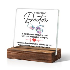 ERHACHAIJIA A Truly Great Doctor Acrylic Desk Sign, Funny Graduation Gifts for Medical Graduates, Doctors Day Retirement Thanks Gifts for Doctors MD PA, Thank You Appreciation Gifts for Doctors