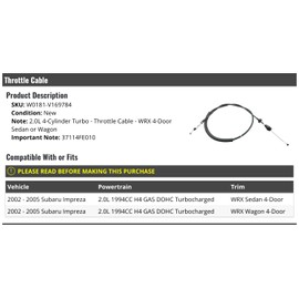 Marketplace Auto Parts Throttle Cable - Compatible with 2002-2005 Subaru Impreza WRX 2.0L 4-Cylinder Turbo 4-Door Sedan or Wagon