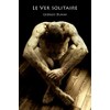 Le Ver solitaire
