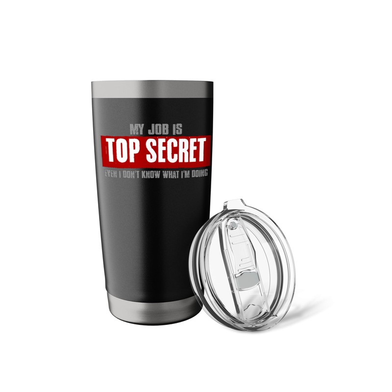 MY JOB IS SO SECRET EVEN I DON'T KNOW WHAT