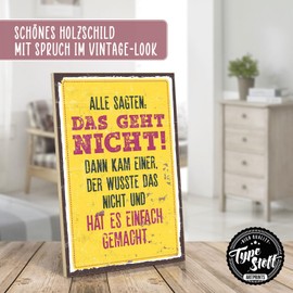 TypeStoff HS-00390 Wooden Sign with Saying "DAS GEHT NICHT" in Vintage Look with Quote as a Gift and Decoration on the Theme of Motivation, Doing and Goal