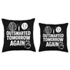 I Outsmarted Tomorrow Again Clever Time Quotes Throw Pillow