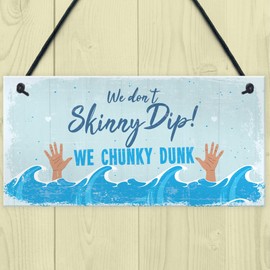 RED OCEAN Funny Chunky Dunk Hot Tub Sign Hanging Garden Summer House Party Plaque