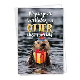 NobleWorks - 1 Happy Birthday Card with Funny Animals - Wildlife and Pet Humor, Fun Birthday Celebration Notecard - Otterly Awesome E C6574EBDG