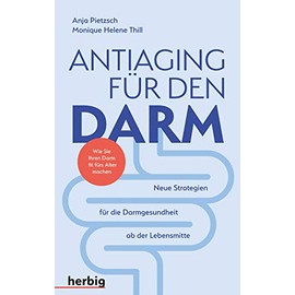 Antiaging für den Darm: Neue Strategien für die Darmgesundheit ab 50