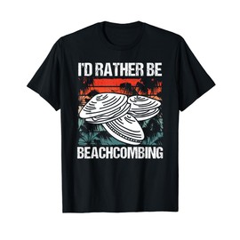 Seashell Collecting Beachcombing Holidays Beach Comber T-Shirt