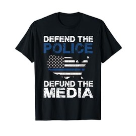 Defend the Police Defund the Media American Flag USA T-Shirt for Women Men