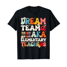Elementary Dream Team Teacher Welcome Back To School Groovy T-Shirt